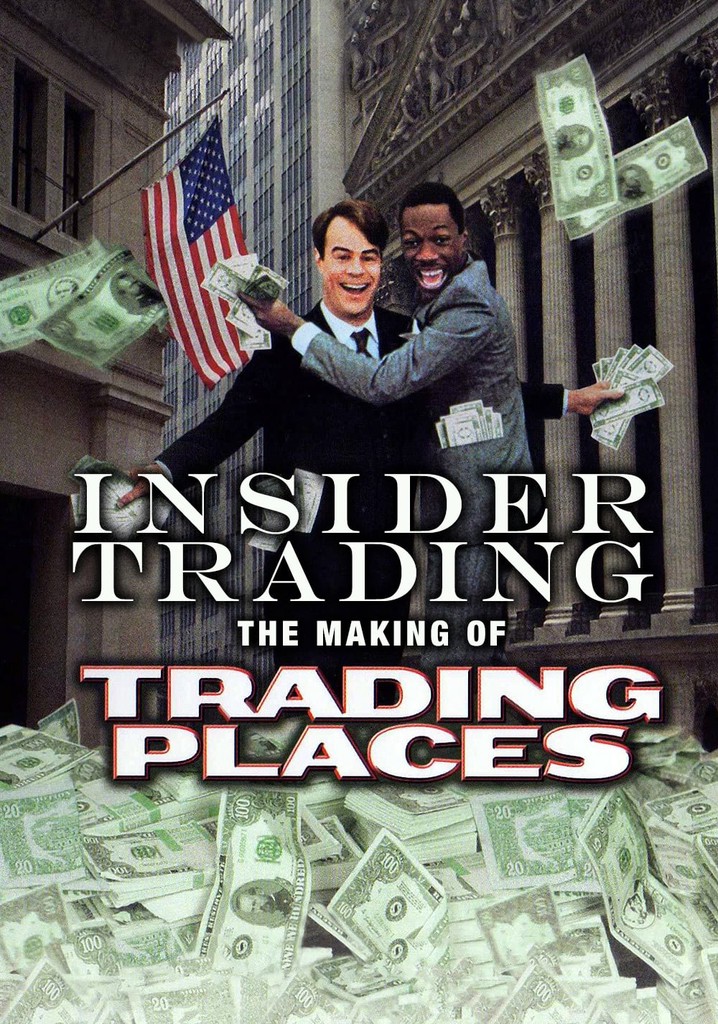 Insider Trading: The Making of 'Trading Places'