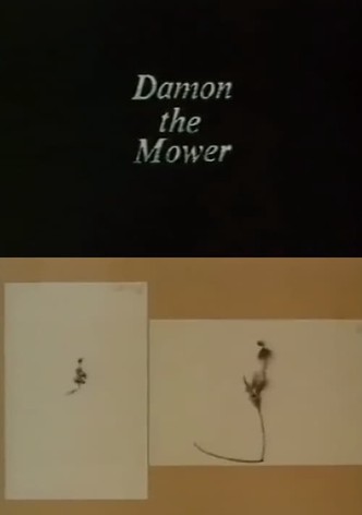 Damon the Mower