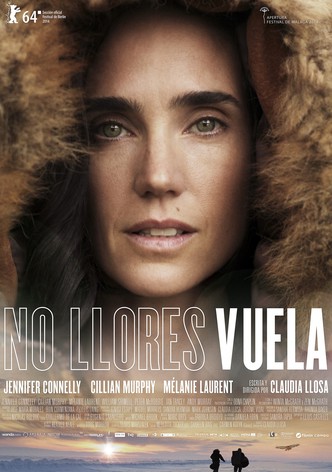 No llores, vuela