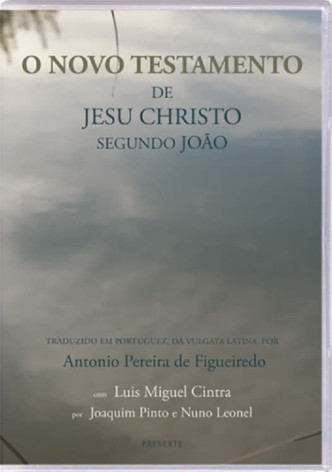 The New Testament of Jesus Christ According to John