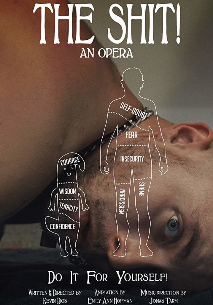 The Shit! An Opera
