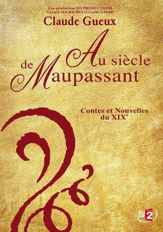 Au Siècle de Maupassant, Contes et Nouvelles du XIXe