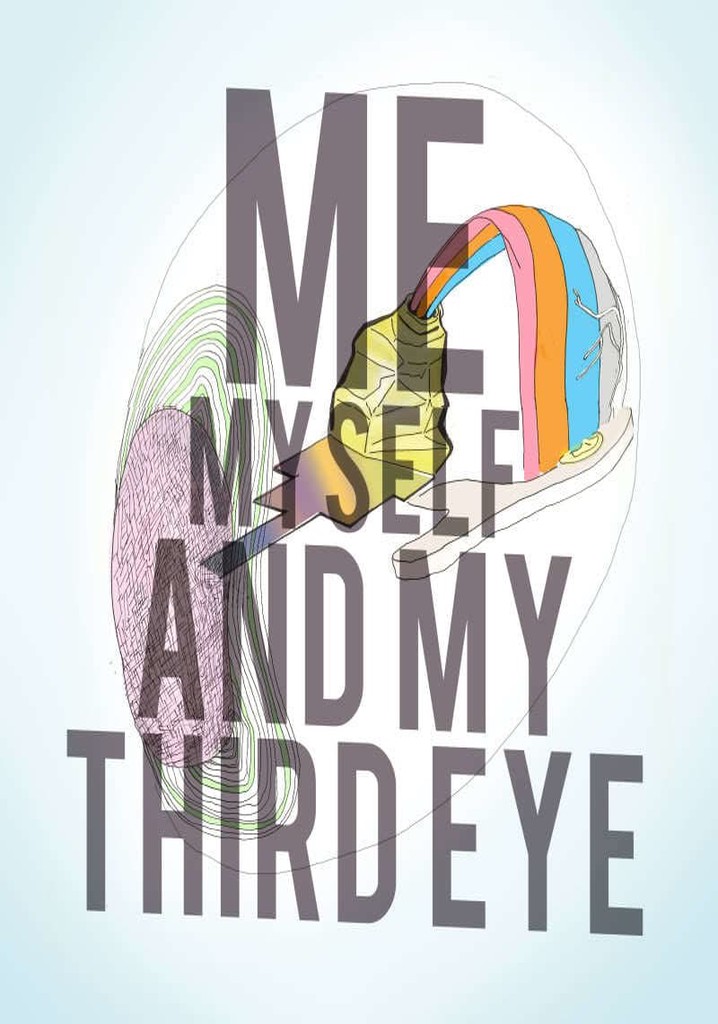 Me, Myself, and My Third Eye: 4 Enlightened Stories For 1 Imperfect God