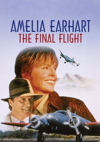 Amelia Earhart - Der letzte Flug