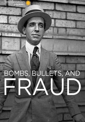 Bombs, Bullets and Fraud