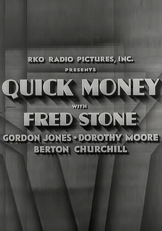 Quick Money