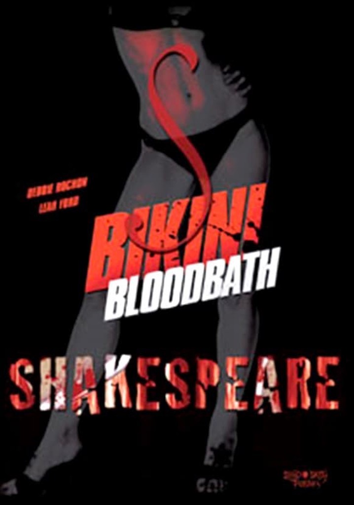 Bikini Bloodbath: Shakespeare