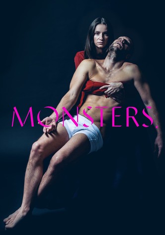 Monsters.