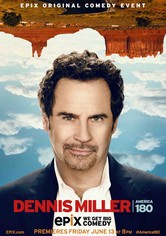 Dennis Miller: America 180