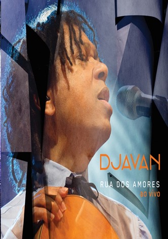 Djavan: Rua dos Amores Ao Vivo