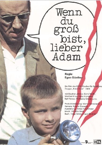 Wenn du groß bist, lieber Adam