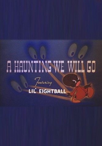 A Haunting We Will Go