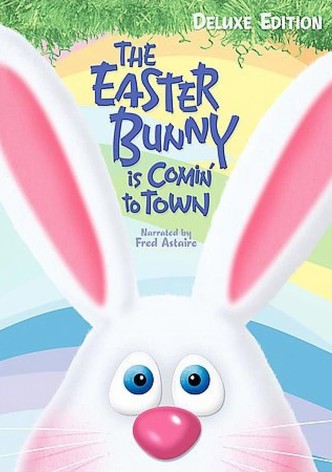 The Easter Bunny is Comin' to Town