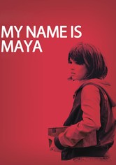 My Name Is Maya