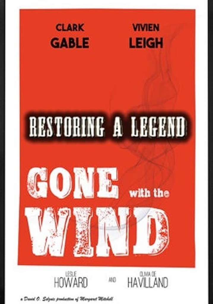 Restoring a Legend: Gone with the Wind