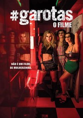 #Garotas - O Filme