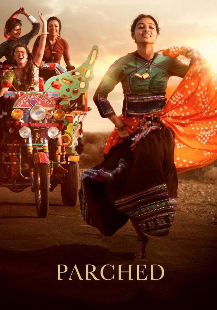 Parched streaming: where to watch movie online?