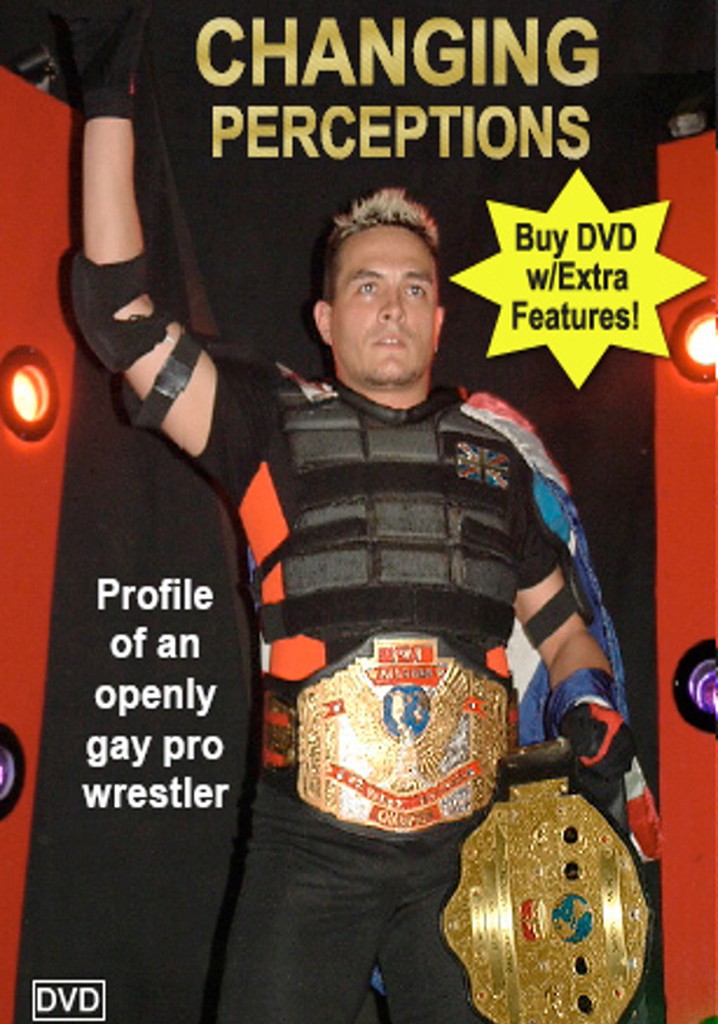 Changing Perceptions: Profile of an Openly Gay Pro Wrestler