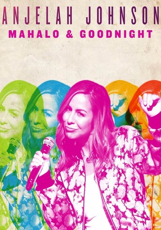 Anjelah Johnson: Mahalo & Goodnight