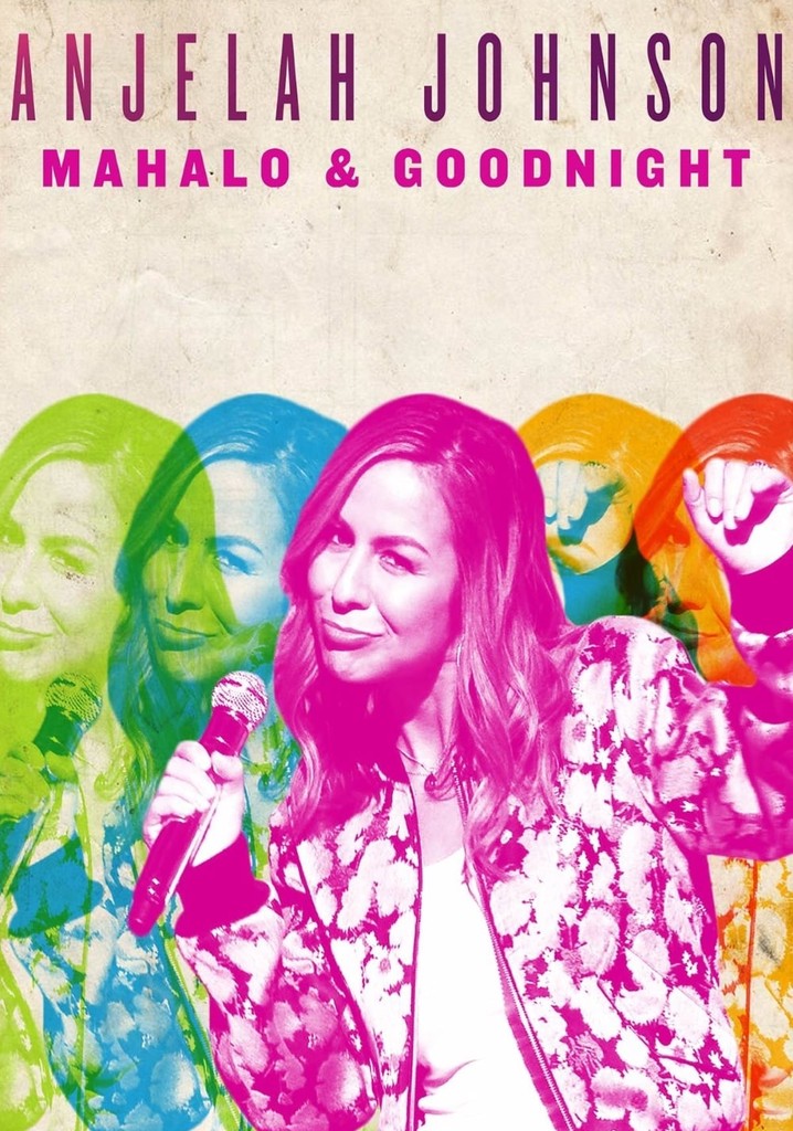 Anjelah Johnson: Mahalo & Goodnight