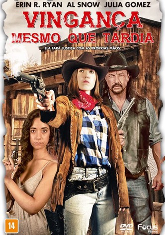 Vingança Mesmo Que Tardia