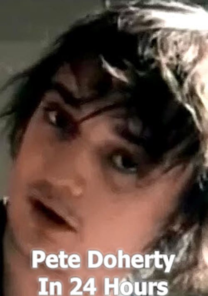 Pete Doherty in 24 Hours