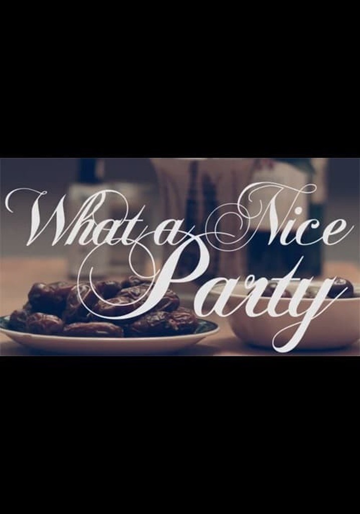 What a Nice Party