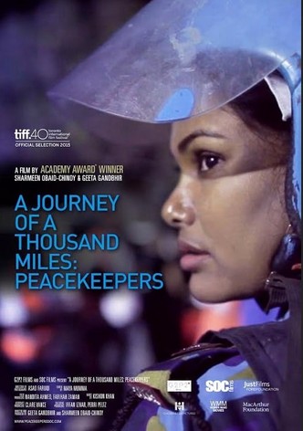 A Journey of a Thousand Miles: Peacekeepers