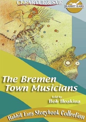 Rabbit Ears -  The Bremen Town Musicians