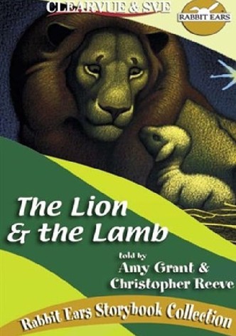 Rabbit Ears - The Lion and the Lamb