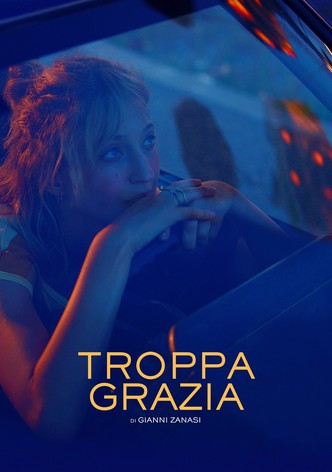 Troppa grazia