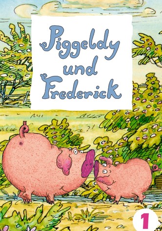 Piggeldy & Frederick - Staffel 1