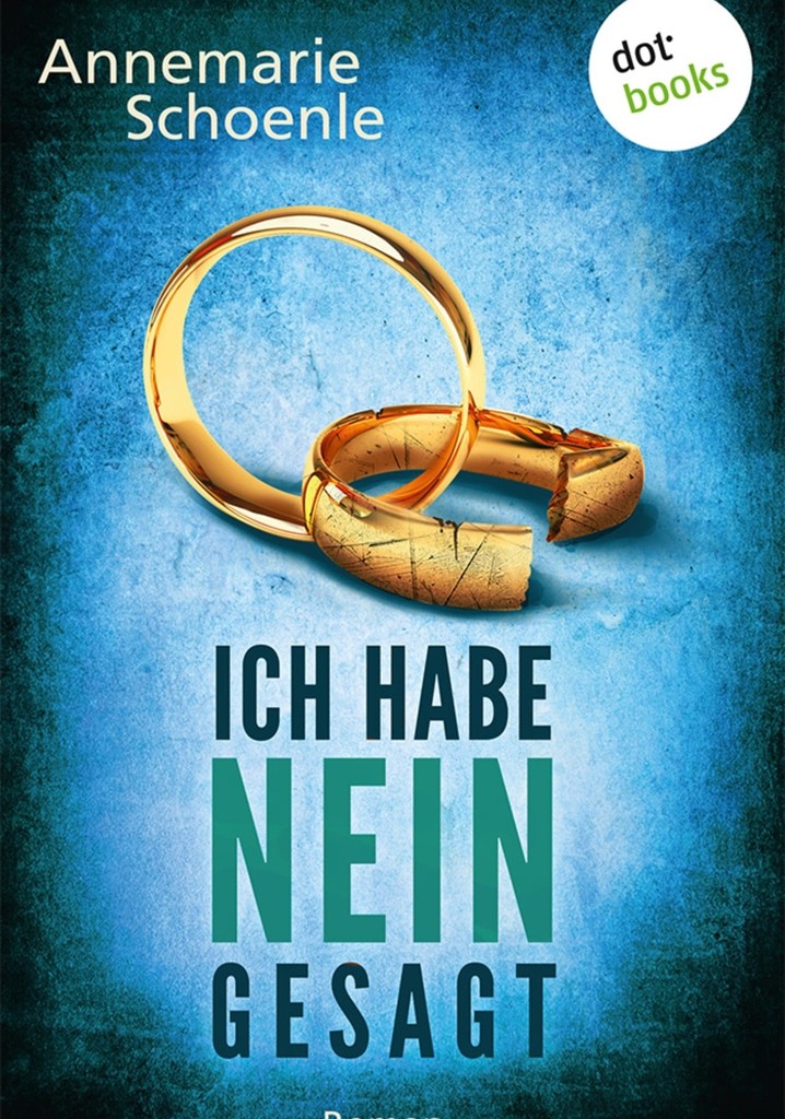 Ich habe nein gesagt