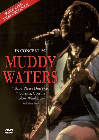 Muddy Waters Live in Concert 1976