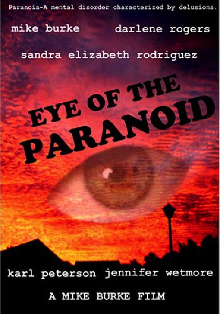 Eye of the Paranoid