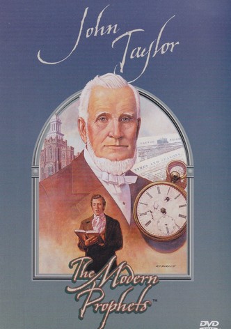 John Taylor: The Modern Prophets