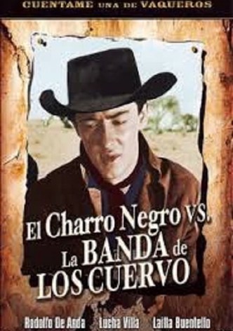 El charro Negro contra la banda del cuervo