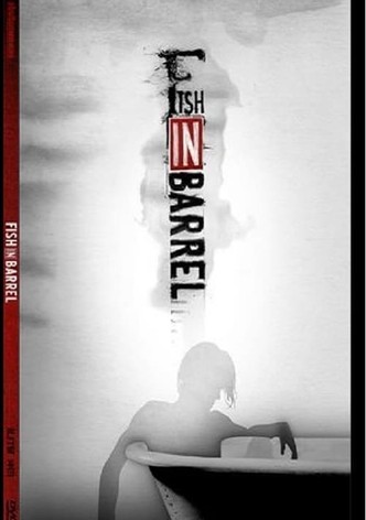 Fish in Barrel