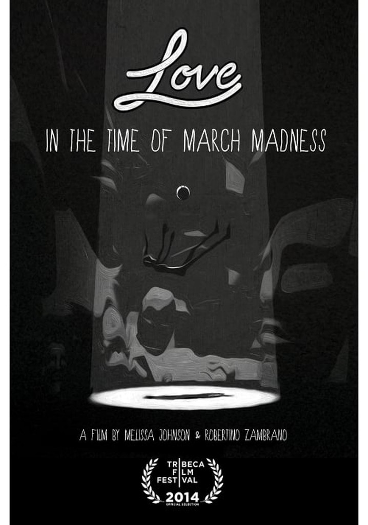 Love in the Time of March Madness