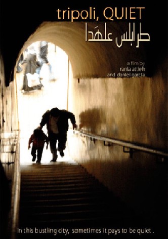 Tripoli, Quiet