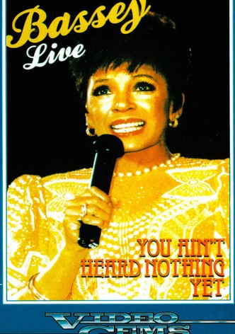 Shirley Bassey - You Ain't Heard Nothing Yet