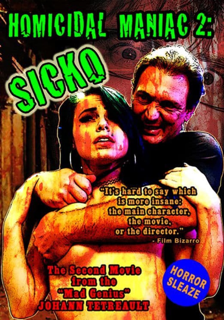 Homicidal Manic 2: Sicko