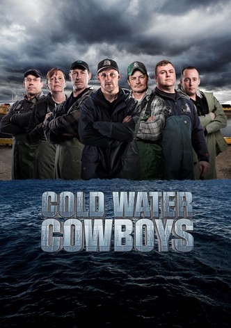 Cold Water Cowboys