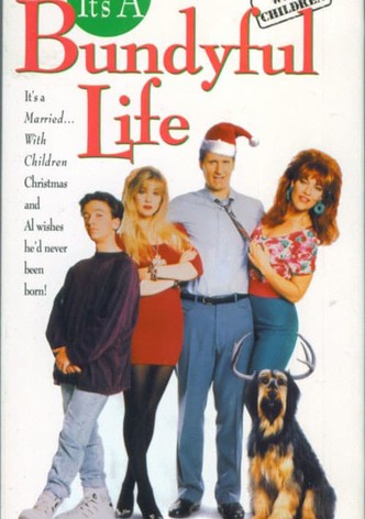 It's a Bundyful Life