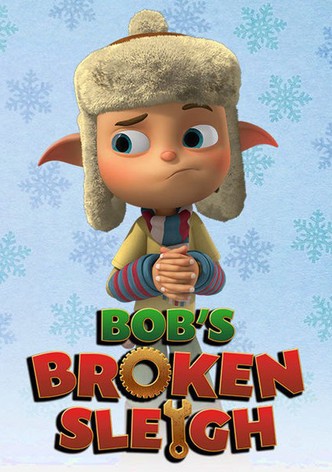 Bob's Broken Sleigh