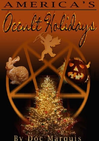 America's Occult Holidays