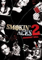 Smokin' Aces 2: Assassins' Ball