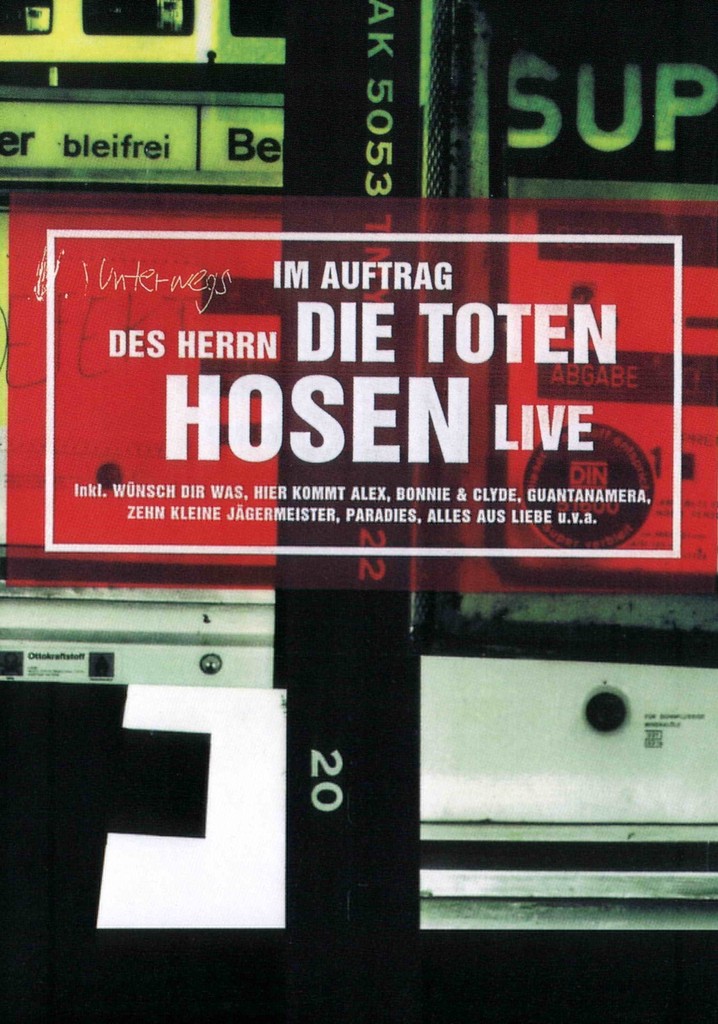 Die Toten Hosen - Im Auftrag des Herrn - Live