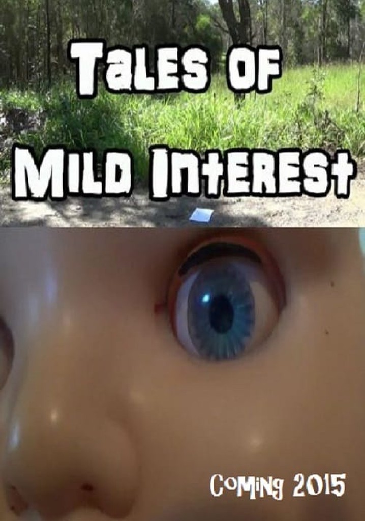 Tales Of Mild Interest