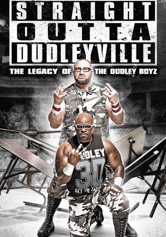 Straight Outta Dudleyville: The Legacy of the Dudley Boyz